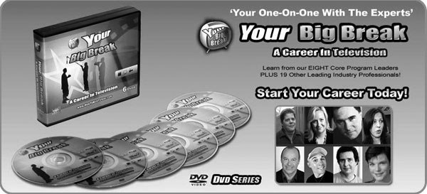 Your Big Break 1 DVD Series A Career in Television